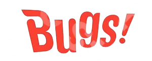 Bugs